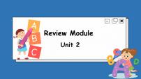 Review Module Unit 2（课件）外研版（三起点）六年级英语下册