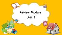 Review Module Unit 2（课件）外研版（三起点）五年级英语下册