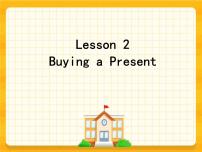五年级下册Lesson 2 Buying a present精品ppt课件