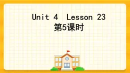 Unit 4 What's wrong with you？ Lesson 23 課件