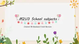 【含自然拼讀 知識(shí)詳解】M2U3 Review 英語(yǔ)復(fù)習(xí)課件 五年級(jí)下冊(cè) 上海牛津版（試用）