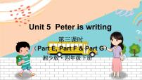 小学英语Unit 5 Peter is writing.教课ppt课件