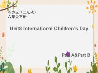 小学Unit 8 International Children's Day完整版课件ppt