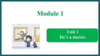 外研版 (一年级起点)Module 1unit 1 He's a doctor.教课ppt课件