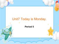 小学unit 7 Today is Monday优质ppt课件