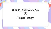 小学英语新版-牛津上海版四年级下册Unit11 Children's Day公开课课件ppt
