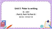 小学英语湘少版四年级下册Unit 5 Peter is writing.优质课件ppt