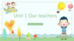 Unit 1Our teachers課件PPT