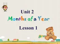 Unit 2 Months of a year Lesson 1 - 1課件PPT