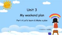 人教版 (PEP)六年级上册Unit 3 My weekend plan Part A优质课ppt课件