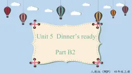 人教版英語四上 Unit5 B2 Let's learn（課件+教案+音視頻素材）