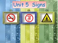 牛津译林版小学六年级英语上册 Unit 5 Signs   课件