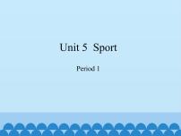 小學(xué)英語(yǔ)滬教牛津版(六三制三起)四年級(jí)下冊(cè)Unit 5 Sport備課課件ppt