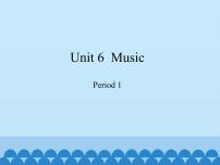 滬教牛津版(六三制三起)四年級下冊Unit 6 Music集體備課ppt課件