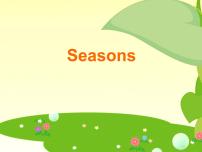 英語一年級(jí)下冊(cè)Module 3 Things around usunit 1 Seasons示范課ppt課件