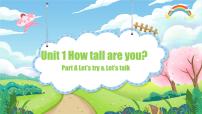 英语六年级下册Unit 1 How tall are you? Part A精品教学课件ppt