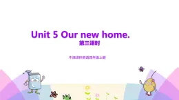牛津譯林版英語四上Unit5 Our new home 第3課時 Sound time & Checkout time（課件+同步教案+練習+素材）