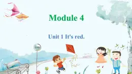 外研一起英语1年级上册 Module 4 Unit 1 It's red. PPT课件