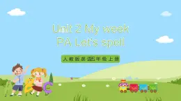 人教版英語五年級上冊Unit 2 《My week PA Let's spell 》課件+單元整體教案+動畫素材