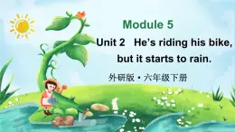外研版六年級英語下冊Module 5 Unit 2課件