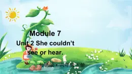 外研版六年級英語下冊Module 7 Unit 2課件