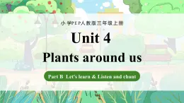 人教版三年級上冊 Unit 4 課時 5 Part B Let's learn & Listen and chant  精品課件（包含音頻，視頻）