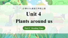 人教版三年級上冊 Unit 4 課時 8 Part C Reading Time 精品課件（包含音頻，視頻）