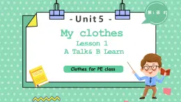 新人教PEP小學英語四下 Unit5 A Let’s talk B learn第1課時課件