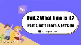 新人教PEP小學英語四下 Unit2 Part A Let’s learn第2課時教學課件