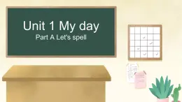 新人教PEP小學(xué)英語五下 Unit1 A Let’s spell 課件