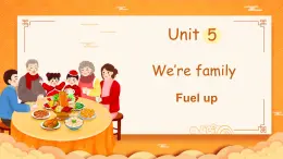 外研版（三起2024）英語三年級(jí)上冊(cè) Unit 5 We're family 第4課時(shí) Fuel up（課件）