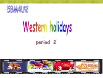 小學(xué)英語滬教牛津版(五四制)五年級下冊Unit 2 Western holidays教課課件ppt