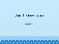 小学新版-牛津上海版Unit 1 Growing up图片免费ppt课件