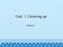 小学新版-牛津上海版Unit 1 Growing up图片免费ppt课件