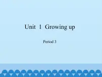 小学英语新版-牛津上海版六年级上册Unit 1 Growing up教课免费ppt课件