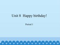 新版-牛津上海版三年级下册unit8 Happy birthday!教课内容免费ppt课件
