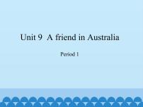 小学英语新版-牛津上海版四年级下册Unit9 A friend in Australia示范课免费ppt课件