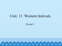 小学英语新版-牛津上海版六年级下册Unit 11 Western festivals授课免费ppt课件