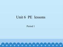 小学英语新版-牛津上海版六年级下册Module 2 Work and playUnit 6 PE lessons图片免费ppt课件