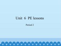 小学英语新版-牛津上海版六年级下册Unit 6 PE lessons教课内容免费ppt课件