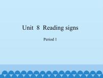 英语六年级下册Unit 8 Reading signs评课免费课件ppt