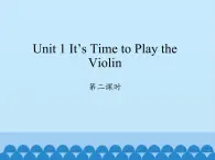 六年级上册英语课件-Unit 1 It’s Time to Play the Violin Period 2  陕旅版（三起）