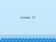 五年級(jí)上冊(cè)英語(yǔ)課件－UNIT FOUR REVISION  Lesson 13  北京課改版