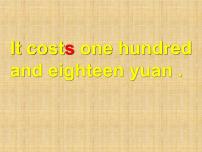 小学英语外研版 (一年级起点)四年级下册Unit 2 It costs one hundred and eighteen yuan.评课ppt课件