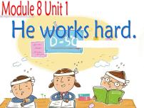 小学英语外研版 (一年级起点)三年级下册Unit 1 He works hard.多媒体教学课件ppt