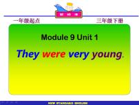 小学英语外研版 (一年级起点)三年级下册Module 9Unit 1 They were very young.课堂教学ppt课件