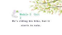 小学英语Unit 2 He's riding his bike,but it's starting to rain评课课件ppt
