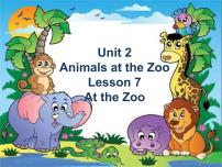 小学英语Unit 2 Animals at the ZooLesson 7 At the Zoo背景图ppt课件