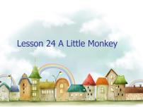冀教版 (三年级起点)三年级下册Lesson 12 The Clever Monkey课堂教学课件ppt