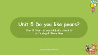 英语人教版 (PEP)Unit 5 Do you like pears? Part B教课课件ppt